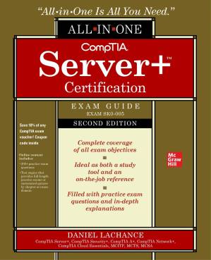 دانلود کتاب CompTIA Server+ Certification All-in-One Exam Guide, Second Edition (Exam SK0-005) (CERTIFICATION & CAREER – OMG) – CompTIA Server+ Certification Exam All-in-One Guide Exam All-in-One، نسخه دوم (Exam SK0-005) (CERTIFICATION & CAREER – OMG)
