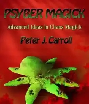دانلود کتاب PsyberMagick: Advanced Ideas in Chaos Magick – PsyberMagick: ایده های پیشرفته در Chaos Magick
