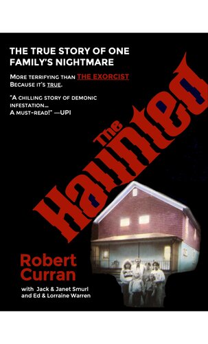 دانلود کتاب The Haunted: One Family’s Nightmare – The Haunted: One Family’s Nightmare