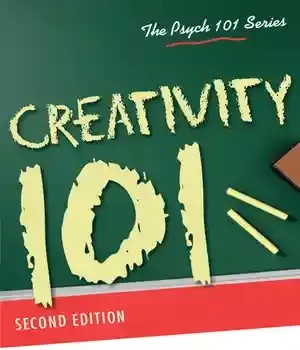 دانلود کتاب Creativity 101 (Psych 101 Series) – خلاقیت 101 (سری Psych 101)