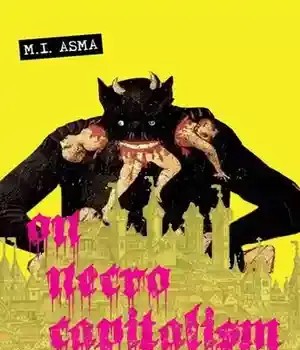 دانلود کتاب On Necrocapitalism: A Plague Journal – درباره Necrocapitalism: A Plague Journal