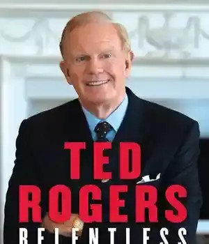 دانلود کتاب Relentless: The True Story of the Man Behind Rogers Communications – Relentless: The True Story of the Man Behind Rogers Communications