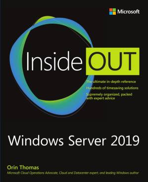 دانلود کتاب Windows Server 2019 Inside Out – Windows Server 2019 Inside Out