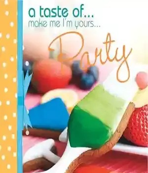 دانلود کتاب A taste of… Make Me I’m Yours… Party: Three sample projects from Make Me I’m Yours… Party – طعم… Make Me I’m Yours… Party: سه نمونه پروژه از Make Me I’m Yours… Party