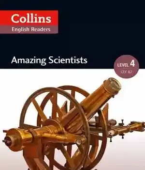 دانلود کتاب Amazing Scientists: B2 (Collins Amazing People ELT Readers) – Amazing Scientists: B2 (Collins Amazing People ELT Readers)