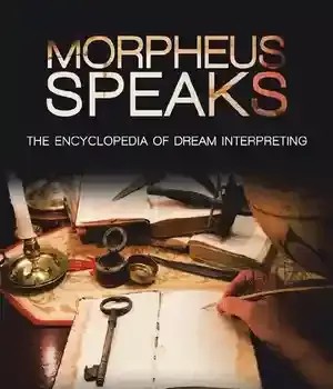 دانلود کتاب Morpheus Speaks: The Encyclopedia of Dream Interpreting – Morpheus Speaks: The Encyclopedia of Dream Interpreting