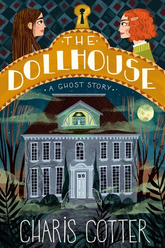 دانلود کتاب The Dollhouse: A Ghost Story – The Dollhouse: A Ghost Story