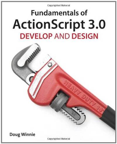 دانلود کتاب Fundamentals of Actionscript 3.0 : develop and design – مبانی Actionscript 3.0: توسعه و طراحی
