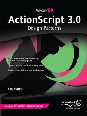 دانلود کتاب Advanced Actionscript 3.0: Design Patterns – Advanced Actionscript 3.0: Design Patterns
