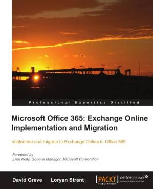دانلود کتاب Microsoft Office 365: Exchange Online Implementation and Migration – Microsoft Office 365: Exchange Online Implementation and Migration