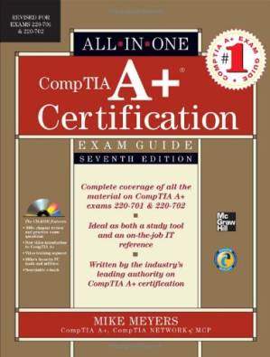 دانلود کتاب CompTIA A+ Certification All-in-One Exam Guide, Seventh Edition (Exams 220-701 & 220-702) – راهنمای امتحان All-in-One گواهینامه CompTIA A+، نسخه هفتم (امتحانات 220-701 و 220-702)