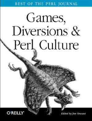 دانلود کتاب Games Diversions & Perl Culture: Best of the Perl Journal – بازی Diversions & Perl Culture: Best of the Perl Journal