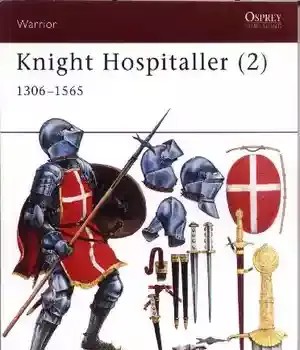 دانلود کتاب Knight Hospitaller 1306-1565 – Knight HospitAller 1306-1565