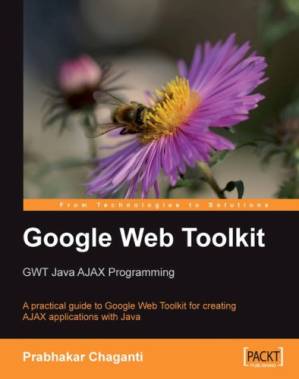 دانلود کتاب Google Web Toolkit GWT Java AJAX Programming – Google Web Toolkit GWT Java Ajax برنامه نویسی