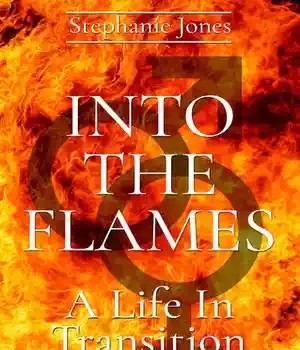 دانلود کتاب Into The Flames: A Life In Transition – Into The Flames: A Life In Transition