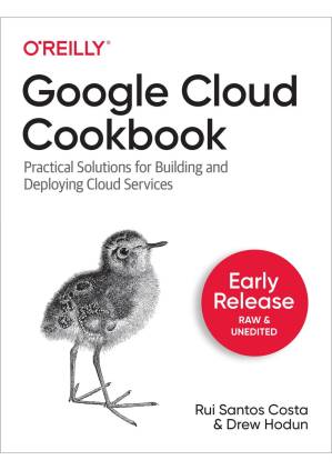 دانلود کتاب Google Cloud Platform Cookbook – کتاب آشپزی Google Cloud Platform