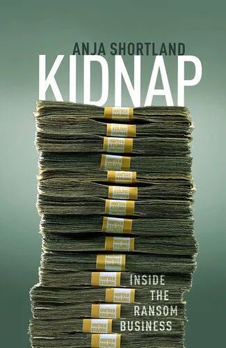 دانلود کتاب Kidnap: Inside the Ransom Business – Kidnap: Inside the Ransom Business