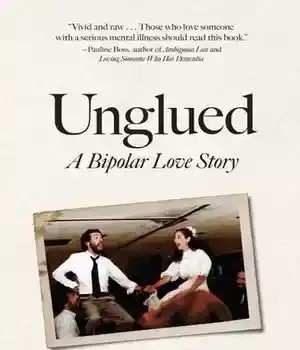 دانلود کتاب Unglued: A Bipolar Love Story – Unglued: A Bipolar Love Story