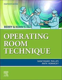دانلود کتاب Berry & Kohn’s Operating Room Technique, 14th Edition – تکنیک اتاق عمل بری و کوهن، ویرایش چهاردهم