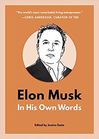 کتاب Elon Musk In His Own Words - (In Their Own Words Series)