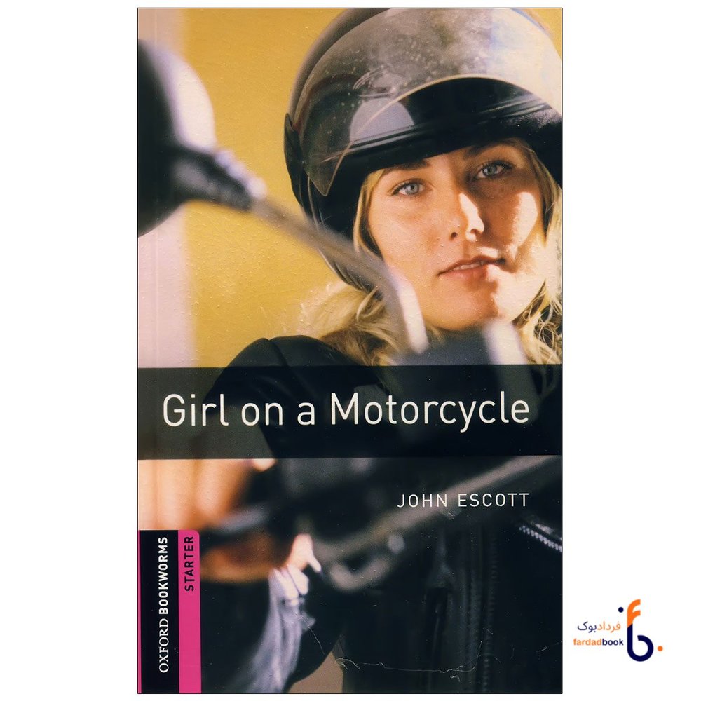کتاب Oxford Bookworms (level Starter) Girl on a Motorcycle