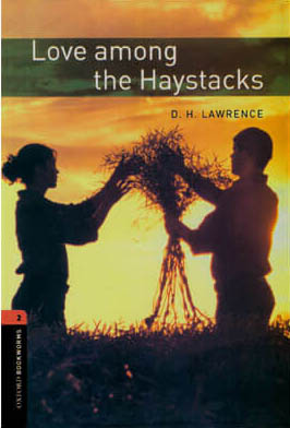 کتاب Oxford Bookworms 2 Love Among the Haystacks