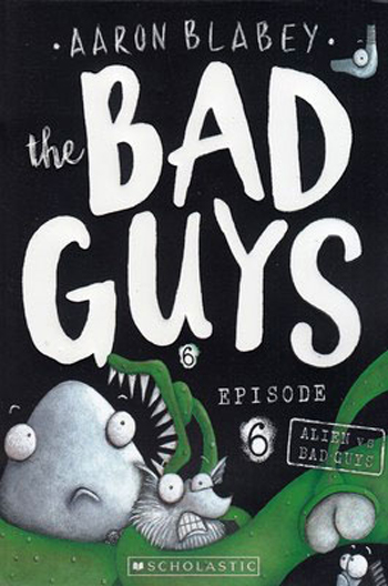 کتاب The Bad Guys 6 ( Alien Vs Bad Guys )