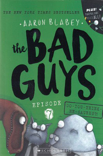 کتاب The Bad Guys 7 ( Do You Think He Saurus )