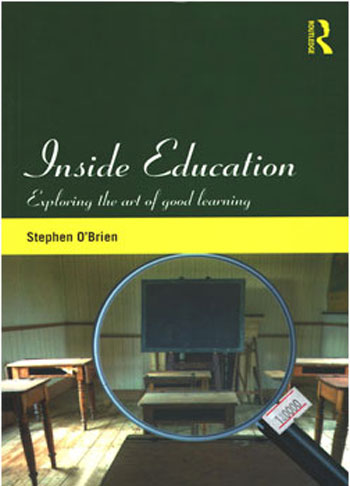 کتاب Inside Education Exploring the Art of Good Learning