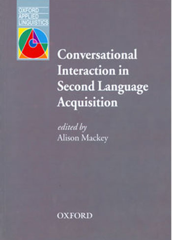 کتاب Conversational Interaction in Second Language Acquisition