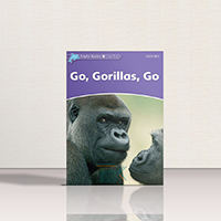 کتاب Dolphin Readers Level 4 Go Gorillas Go