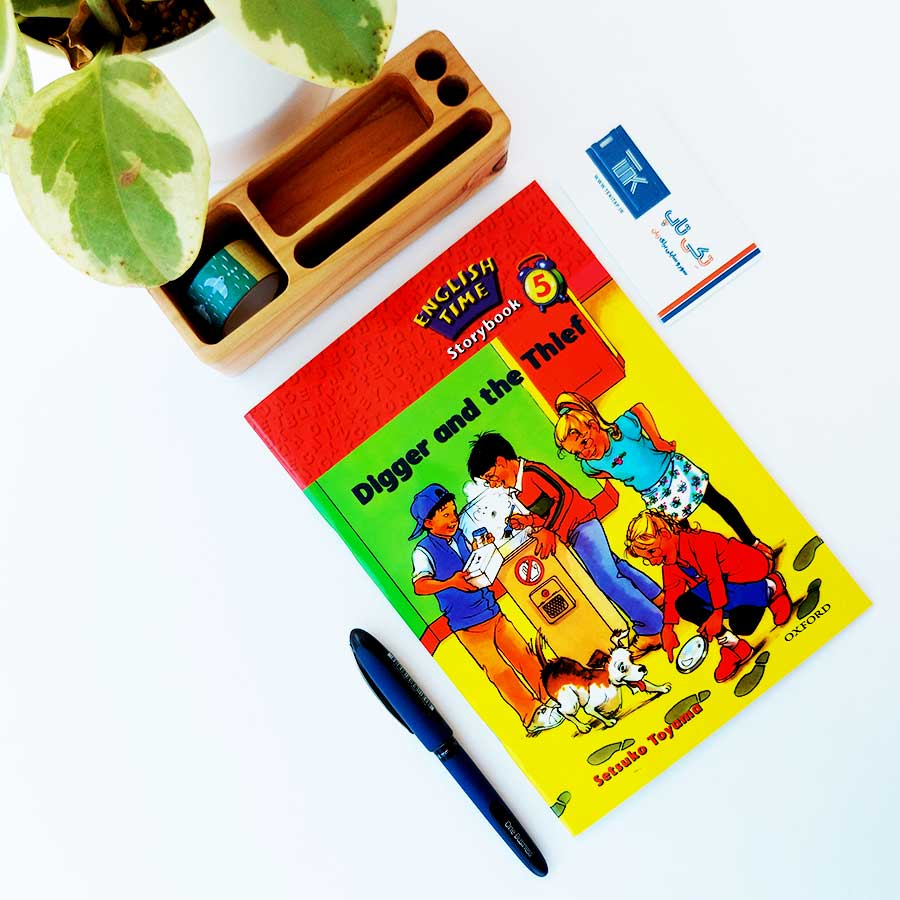 کتاب English Time Storybook 5 Digger and the Thief | کتاب داستان انگلیسی حفار و دزد