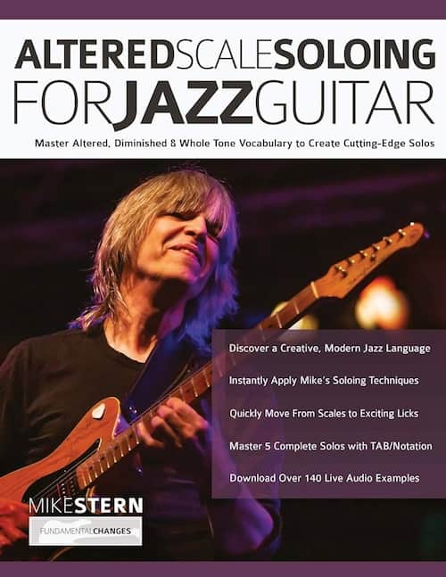 کتاب Altered Scale Soloing for Jazz Guitar از Mike Stern