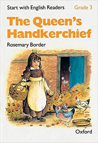 کتاب Start with English Readers. Grade 3: The Queen’s Handkerchief