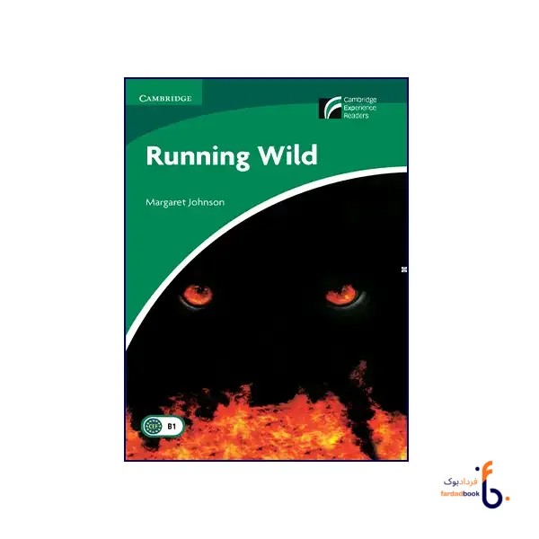 کتاب Cambridge Readers 3 Running Wild