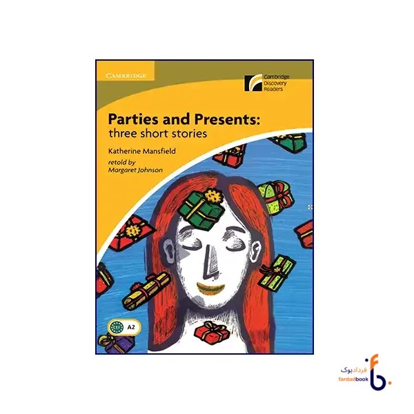 کتاب Cambridge Readers 2 Parties And Presents