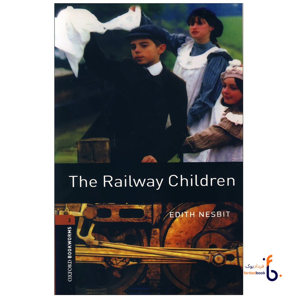 کتاب Oxford Bookworms (level 3) The Railway Children