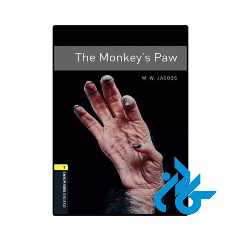 کتاب داستان Oxford Bookworms Library 1 The Monkeys Paw