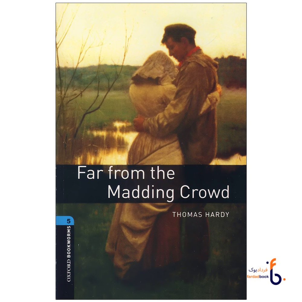 کتاب Oxford Bookworms (level 5) Far from the Madding Crowd