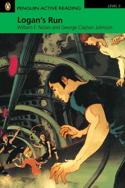کتاب زبان Penguin Active Reading Level 3: Logans Run