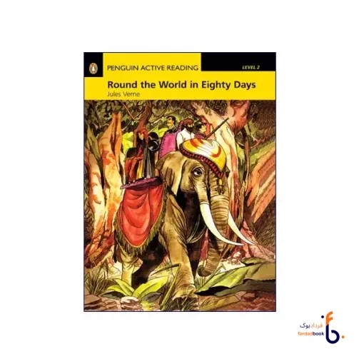 کتاب Penguin Active Reading Level 2 Round the world in 80 days