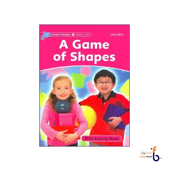 کتاب Dolphin Readers Starter Level A Game of Shapes