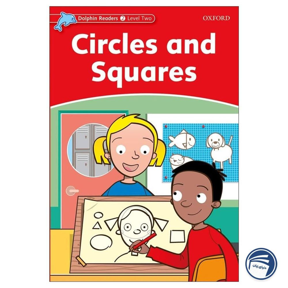 کتاب Circles and Squares – Dolphin Readers Level 2