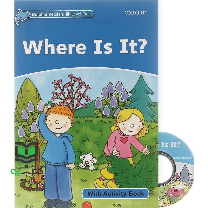 کتاب Dolphin Readers (Stage 1 level one) where is it ?