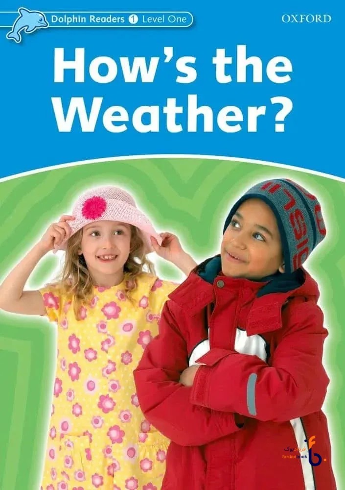 کتاب How’s the weather_Dolphin Readers Level 1