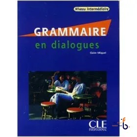 کتاب Grammaire en dialogues intermediaire B1
