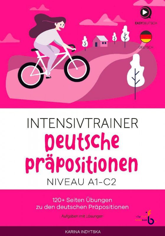 کتاب آلمانی Intensivtrainer: Deutsche Präpositionen Niveau A1-C2