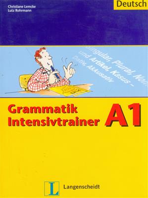 کتاب Grammatik Intensivtrainer - Grammatik Intensivtrainer A1