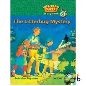 کتاب English Time Storybook 6 The Litterbug Mystery
