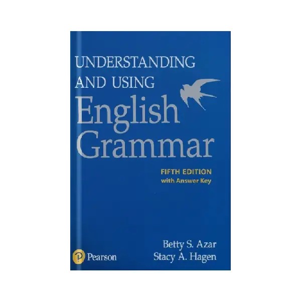 کتاب زبان آندرستندینگ انگلیش بتی آذر Understanding And Using English Grammar